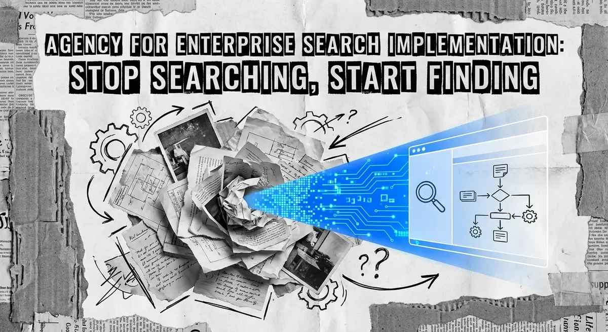 Agency for enterprise search implementation torn paper collage art