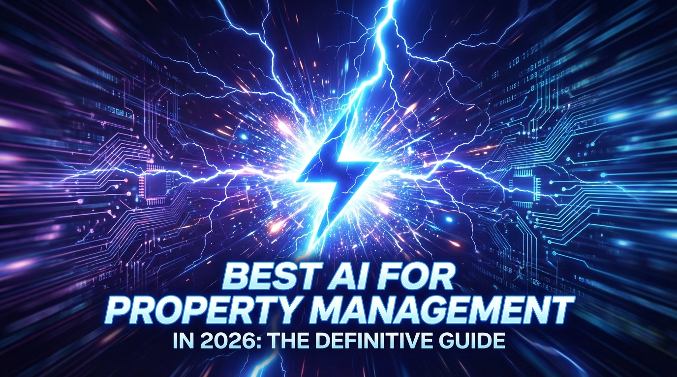 Best AI for Property Management in 2026: The Definitive Guide