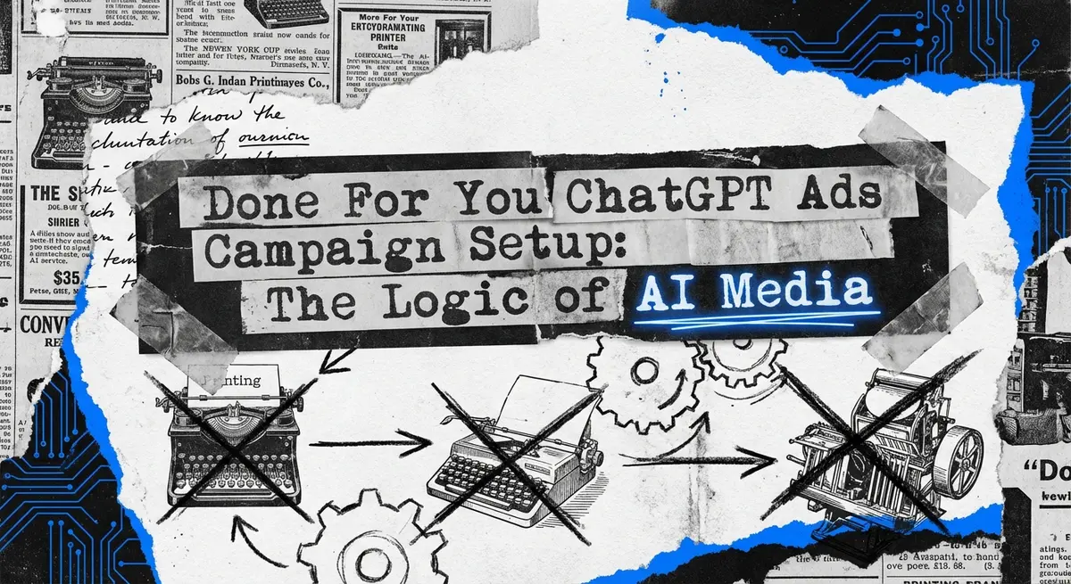 Done for you ChatGPT ads campaign setup torn paper collage with #0066FF blue accents